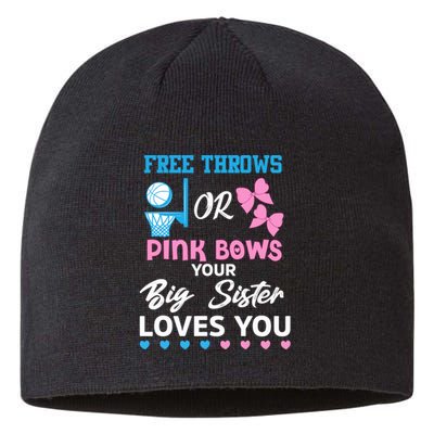 free throws or pink bows Big Sister loves you gender reveal Sustainable Beanie