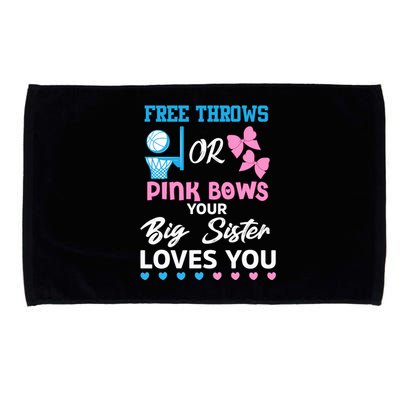 free throws or pink bows Big Sister loves you gender reveal Microfiber Hand Towel