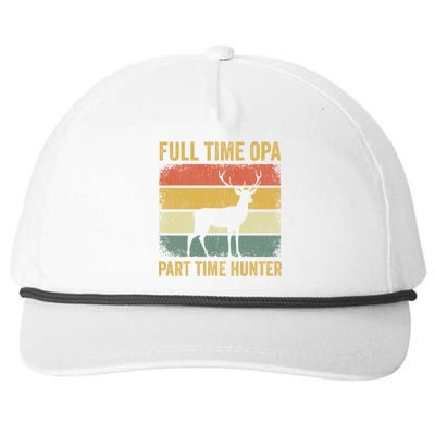 Full Time Opa Part Time Hunter Funny Hunting Grandpa Gift Snapback Five-Panel Rope Hat