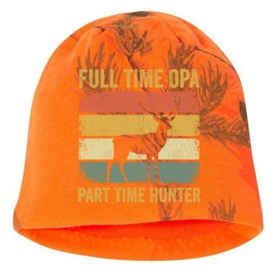 Full Time Opa Part Time Hunter Funny Hunting Grandpa Gift Kati - Camo Knit Beanie