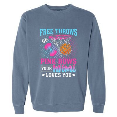 Free Throws Or Pink Bows Your Mimi Loves Garment-Dyed Sweatshirt