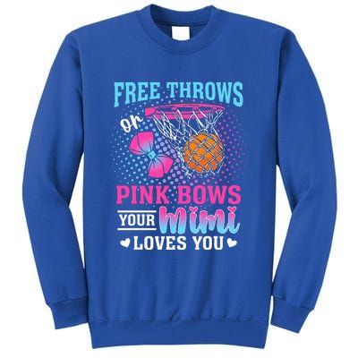 Free Throws Or Pink Bows Your Mimi Loves Tall Sweatshirt