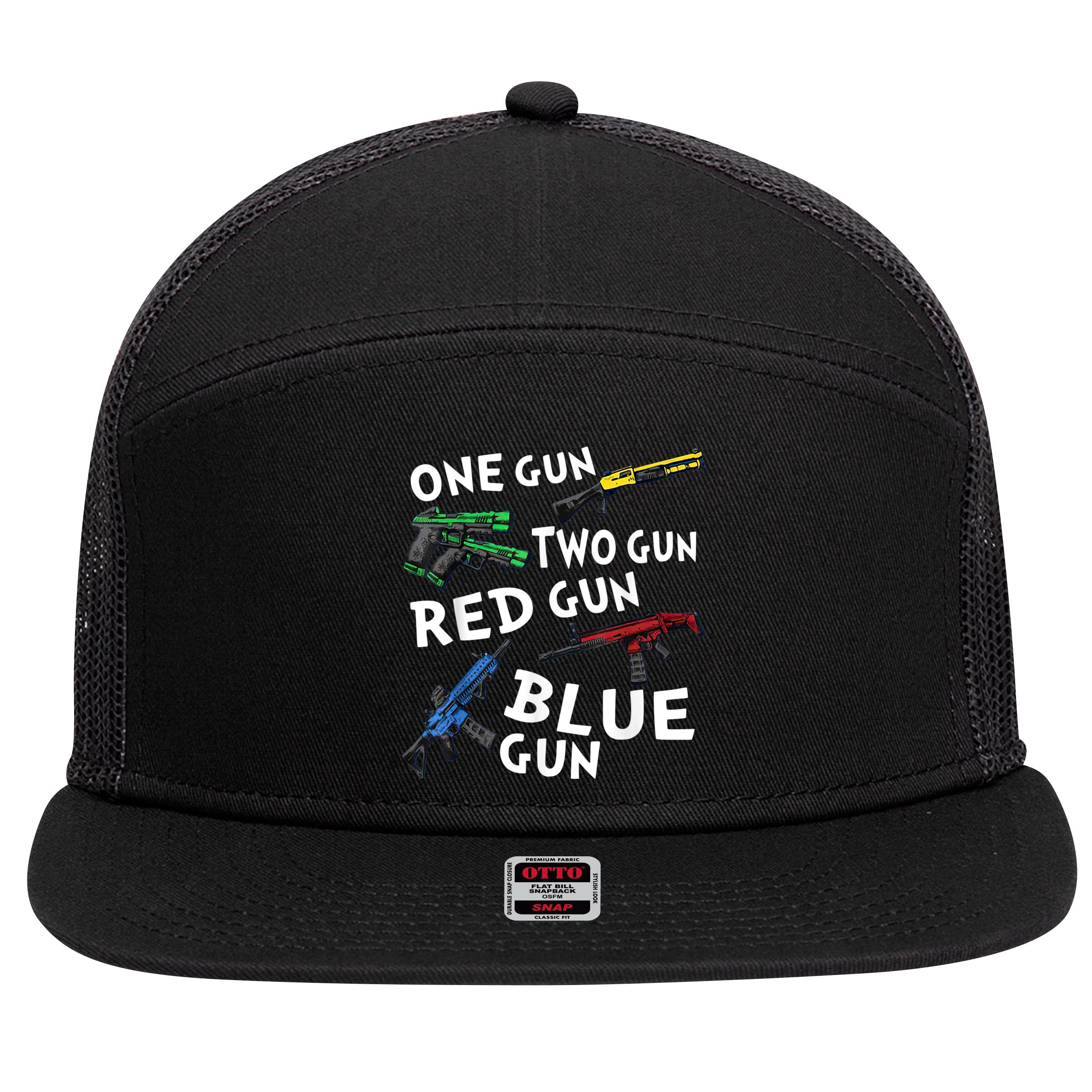 Funny Tee One Gun Two Gun Red Gun Blue Gun Custome 7 Panel Mesh Trucker Snapback Hat
