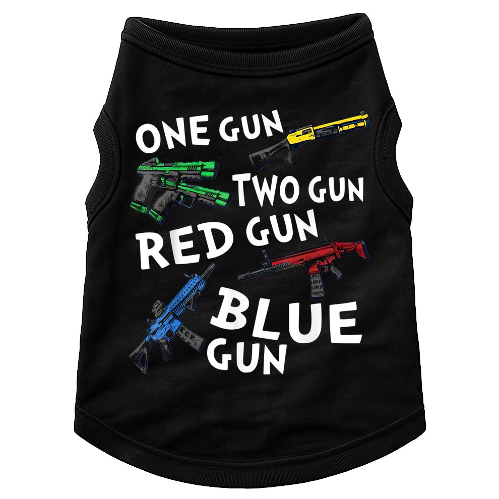 Funny Tee One Gun Two Gun Red Gun Blue Gun Custome Doggie Tank