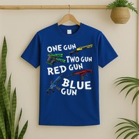 Funny Tee One Gun Two Gun Red Gun Blue Gun Custome T-Shirt