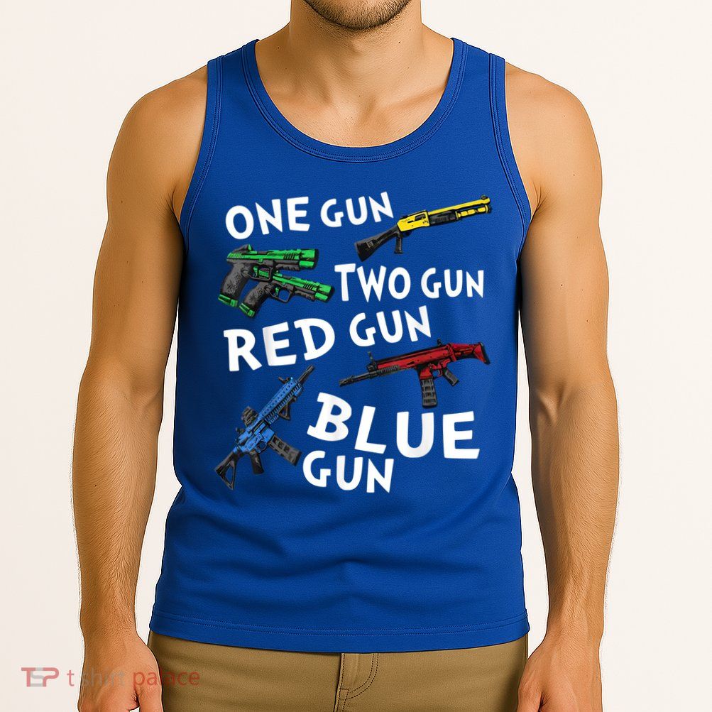 Funny Tee One Gun Two Gun Red Gun Blue Gun Custome Tank Top