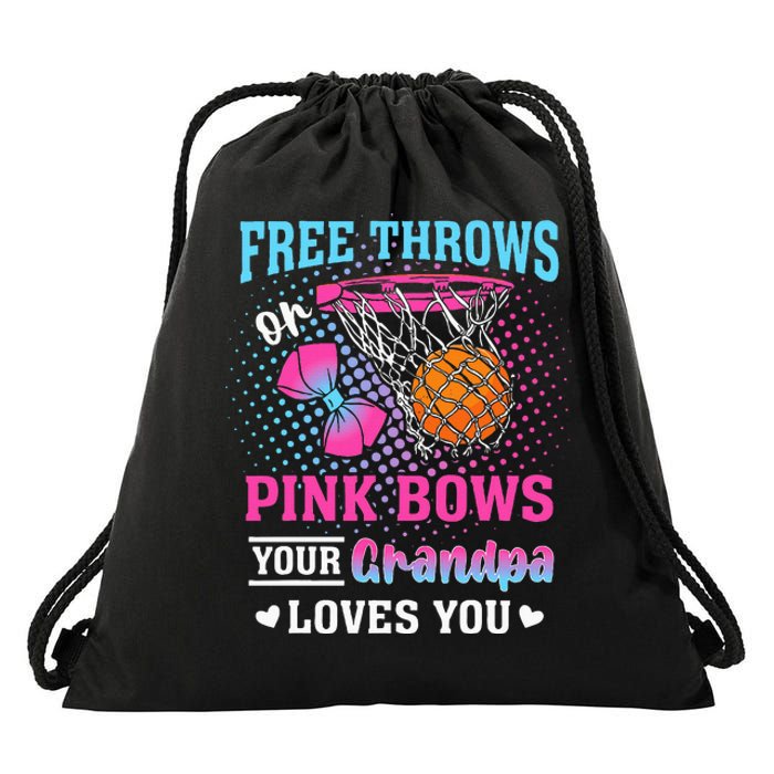 Free Throws Or Pink Bows Your Grandpa Loves You Gender Drawstring Bag