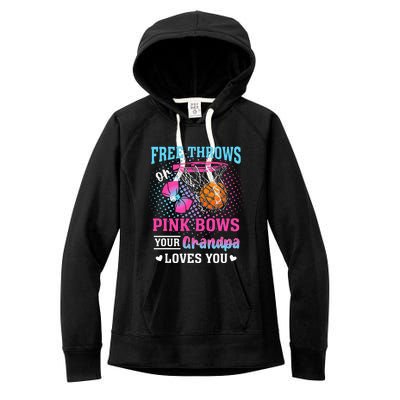 Free Throws Or Pink Bows Your Grandpa Loves You Gender Women's Fleece Hoodie