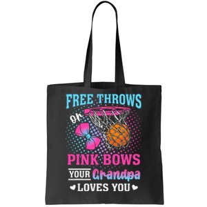 Free Throws Or Pink Bows Your Grandpa Loves You Gender Tote Bag