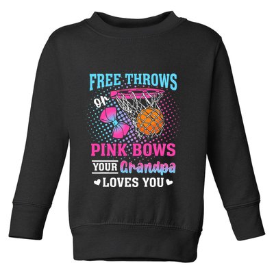 Free Throws Or Pink Bows Your Grandpa Loves You Gender Toddler Sweatshirt