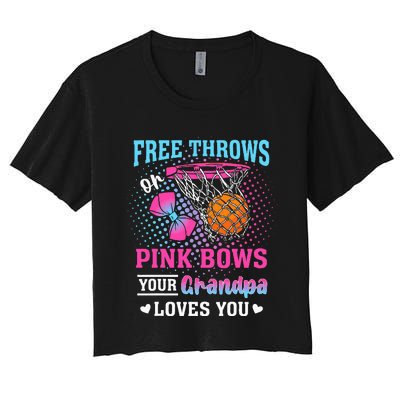 Free Throws Or Pink Bows Your Grandpa Loves You Gender Women's Crop Top Tee