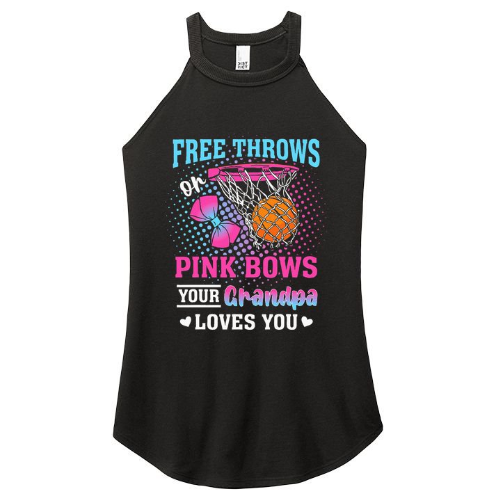 Free Throws Or Pink Bows Your Grandpa Loves You Gender Women's Perfect Tri Rocker Tank