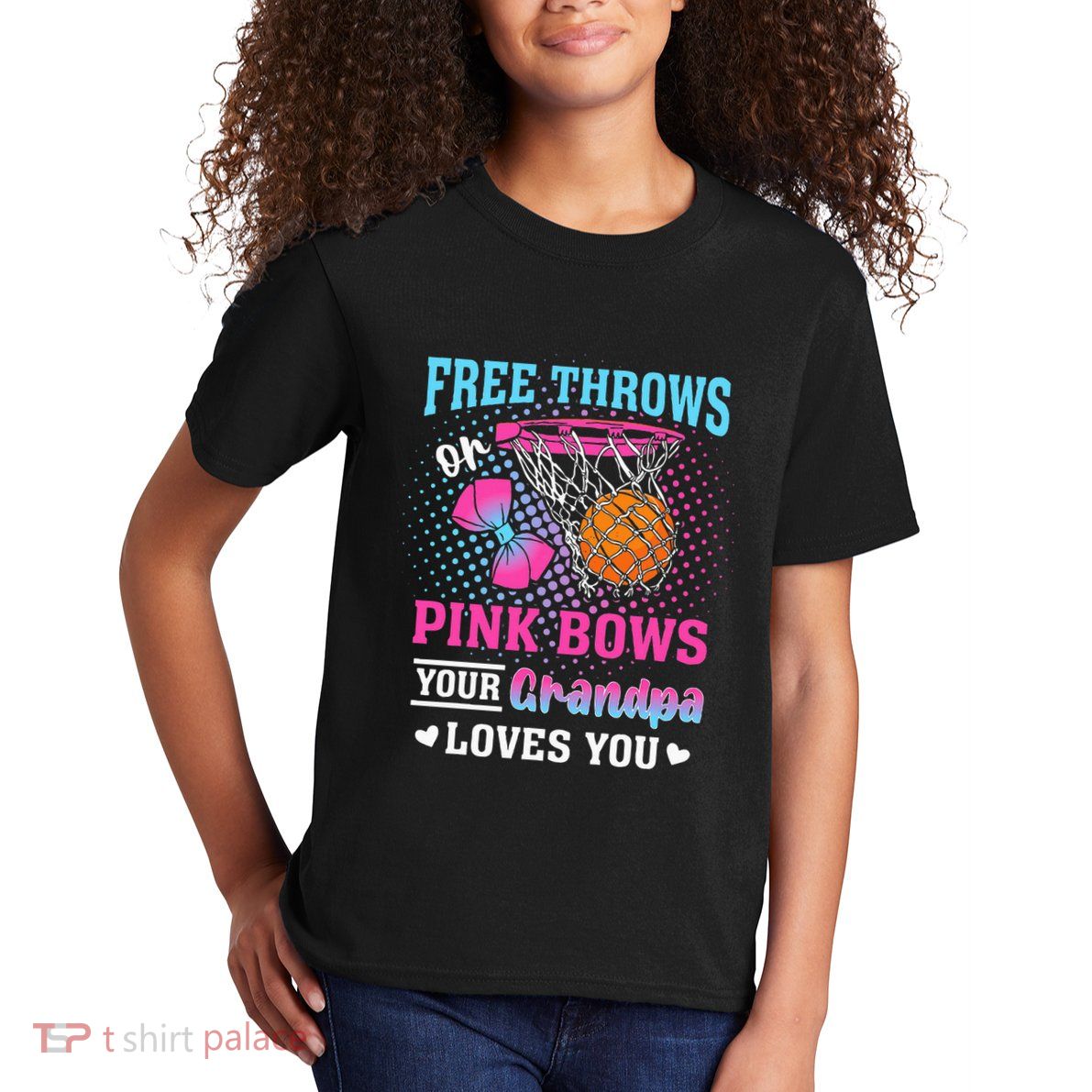 Free Throws Or Pink Bows Your Grandpa Loves You Gender Kids T-Shirt