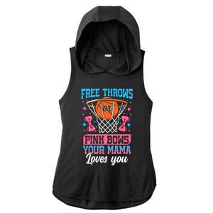 Free Throws Or Pink Bows Your Mama Loves You Gender Reveal Gift Ladies PosiCharge Tri-Blend Wicking Draft Hoodie Tank