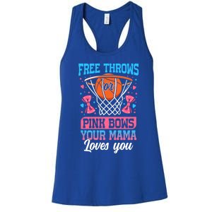 Free Throws Or Pink Bows Your Mama Loves You Gender Reveal Gift Women's Racerback Tank