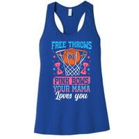 Free Throws Or Pink Bows Your Mama Loves You Gender Reveal Gift Women's Racerback Tank