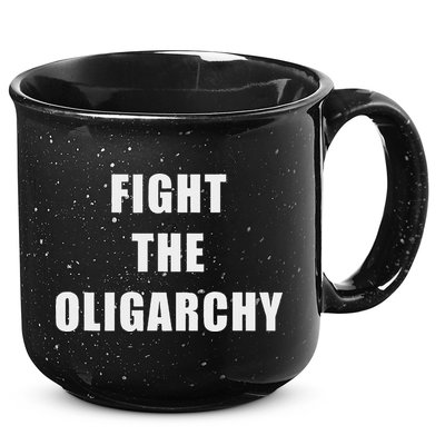Fight The Oligarchy Anti Corruption Resistance 15oz Campfire Ceramic Mug