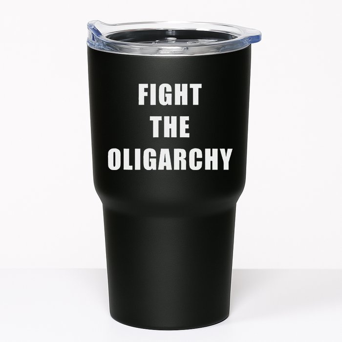 Fight The Oligarchy Anti Corruption Resistance Tumbler