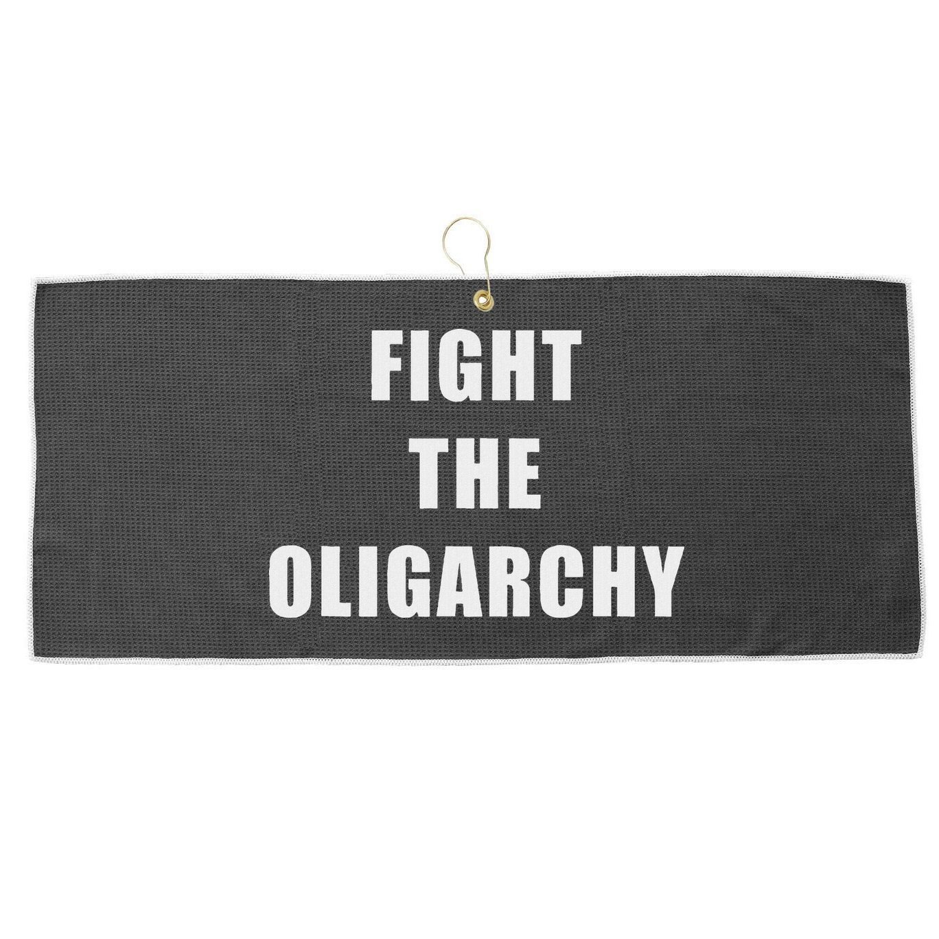 Fight The Oligarchy Anti Corruption Resistance Large Microfiber Waffle Golf Towel