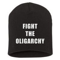 Fight The Oligarchy Anti Corruption Resistance Short Acrylic Beanie