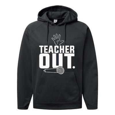 Funny Teacher Out Last Day Of School End Of Year Teacher Performance Fleece Hoodie