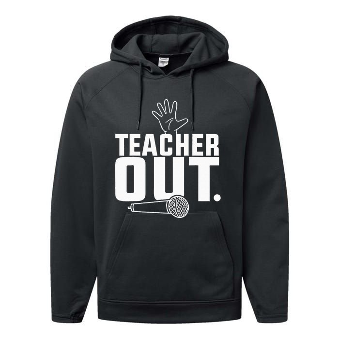 Funny Teacher Out Last Day Of School End Of Year Teacher Performance Fleece Hoodie