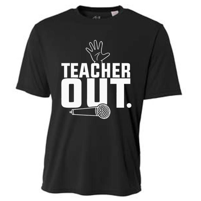 Funny Teacher Out Last Day Of School End Of Year Teacher Cooling Performance Crew T-Shirt