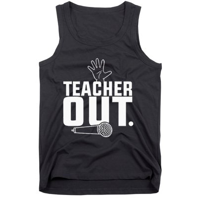 Funny Teacher Out Last Day Of School End Of Year Teacher Tank Top