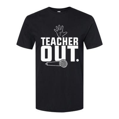 Funny Teacher Out Last Day Of School End Of Year Teacher Softstyle CVC T-Shirt