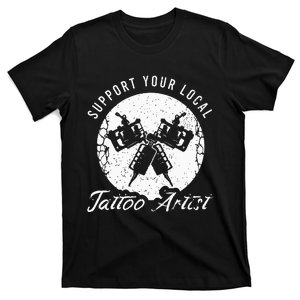 Funny Tattoo Outfit For A Tattoo Artist T-Shirt