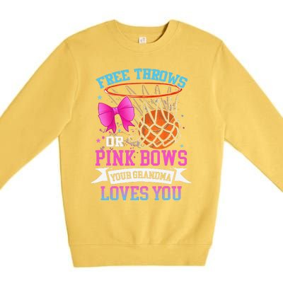 Free Throws Or Pink Bows Your Grandma Loves You Gender Premium Crewneck Sweatshirt