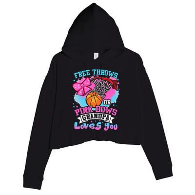 Free Throws Or Pink Bows Grandpa Loves You Gender Reveal Crop Fleece Hoodie