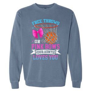 Free Throws Or Pink Bows Your Auntie Loves You Gender Reveal Garment-Dyed Sweatshirt