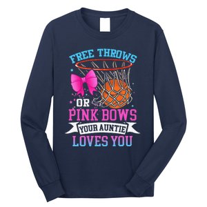 Free Throws Or Pink Bows Your Auntie Loves You Gender Reveal Long Sleeve Shirt