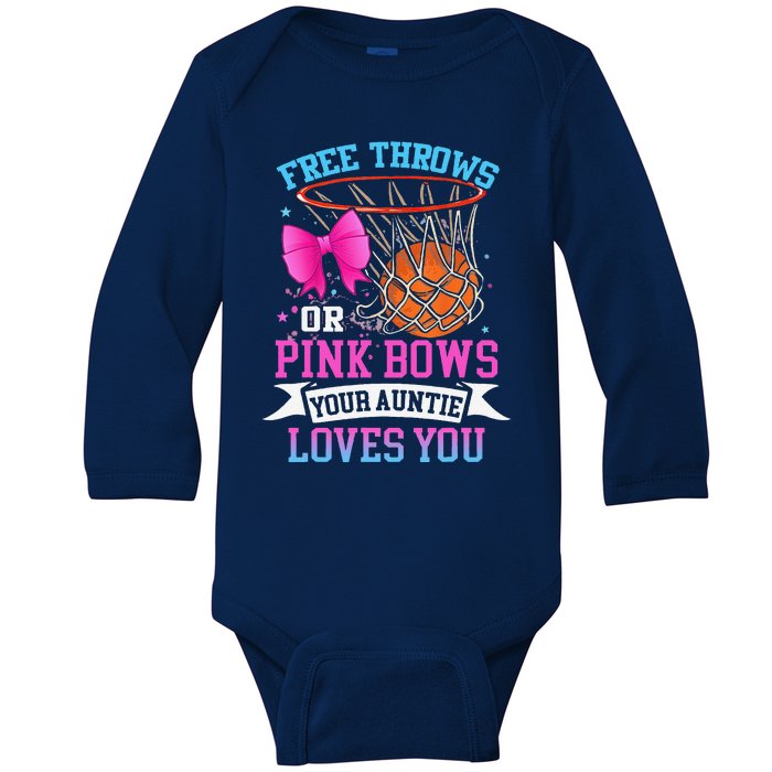 Free Throws Or Pink Bows Your Auntie Loves You Gender Reveal Baby Long Sleeve Bodysuit