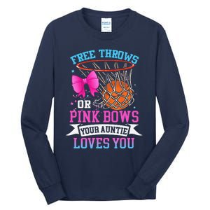 Free Throws Or Pink Bows Your Auntie Loves You Gender Reveal Tall Long Sleeve T-Shirt