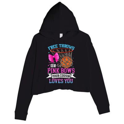 Free Throws Or Pink Bows Your Cousin Loves You Gender Reveal Crop Fleece Hoodie