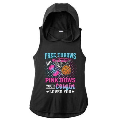 Free Throws Or Pink Bows Your Cousin Loves You Gender Reveal Ladies PosiCharge Tri-Blend Wicking Draft Hoodie Tank