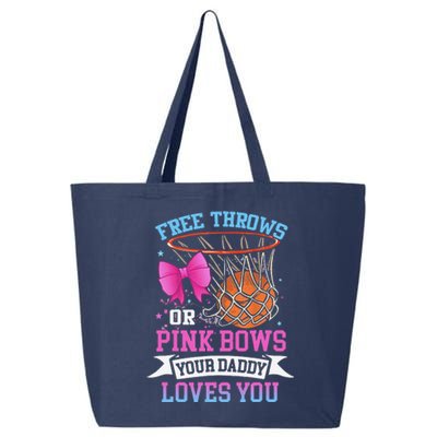 Free Throws Or Pink Bows Your Daddy Loves You Gender Reveal 25L Jumbo Tote