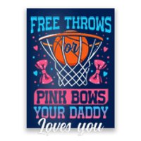 Free Throws Or Pink Bows Your Daddy Loves You Gender Reveal Poster