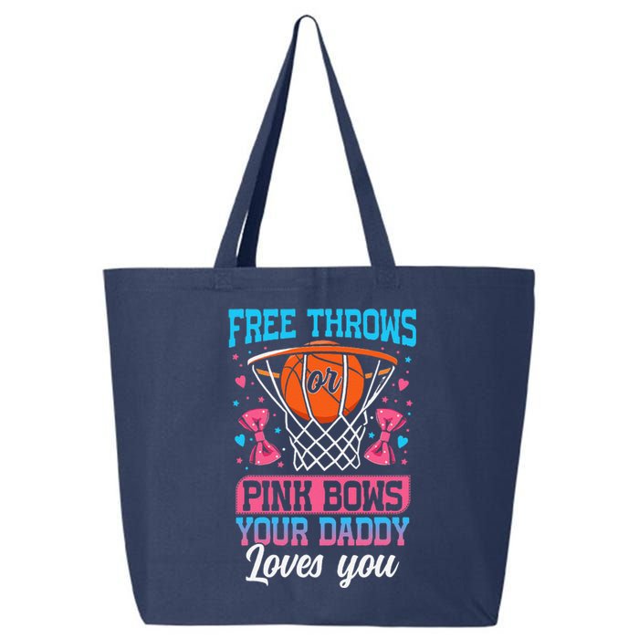 Free Throws Or Pink Bows Your Daddy Loves You Gender Reveal 25L Jumbo Tote