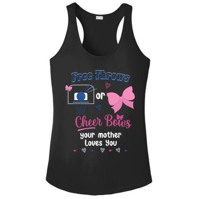 Free Throws Or Cheer Bows Your Mother Loves You Gift Ladies PosiCharge Competitor Racerback Tank