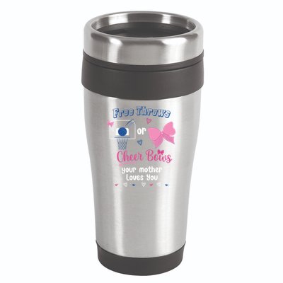 Free Throws Or Cheer Bows Your Mother Loves You Gift 16oz Travel Tumbler
