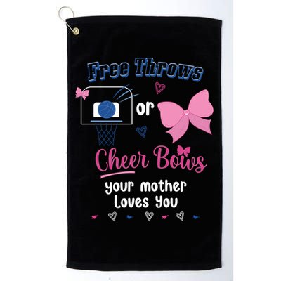 Free Throws Or Cheer Bows Your Mother Loves You Gift Golf Towel