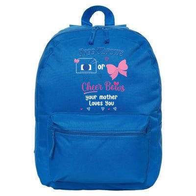 Free Throws Or Cheer Bows Your Mother Loves You Gift 16 in Basic Backpack