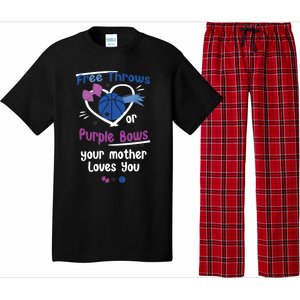 Free Throws Or Purple Bows Your Mother Loves You Gift Pajama Set