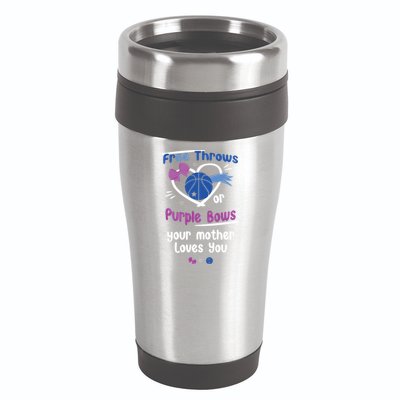 Free Throws Or Purple Bows Your Mother Loves You Gift 16oz Travel Tumbler