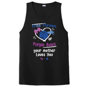 Free Throws Or Purple Bows Your Mother Loves You Gift PosiCharge Competitor Tank