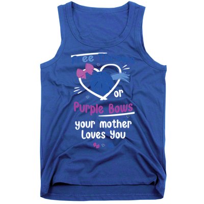 Free Throws Or Purple Bows Your Mother Loves You Gift Tank Top