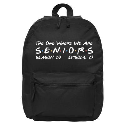 Funny The One Where We Are Seniors Season 20 Episode 23 16 in Basic Backpack